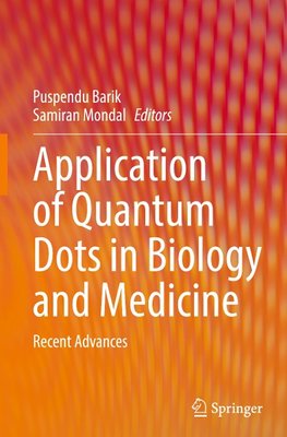 Application of Quantum Dots in Biology and Medicine