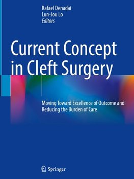 Current Concept in Cleft Surgery