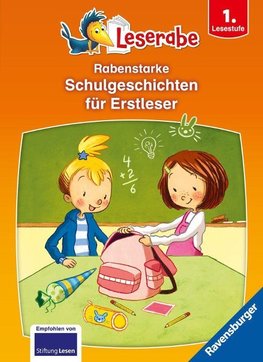 Rabenstarke Schulgeschichten für Erstleser - Leserabe ab 1. Klasse - Erstlesebuch für Kinder ab 6 Jahren