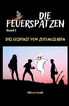 Die Feuerspatzen, Das Gespenst vom Zeitungsladen