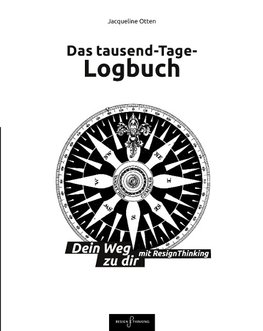 Das tausend-Tage-Logbuch Ratgeber Wege zu dir selbst So arbeitest Du mit Design Thinking Journal Tagebuch