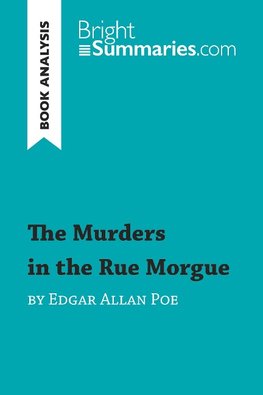 The Murders in the Rue Morgue by Edgar Allan Poe (Book Analysis)