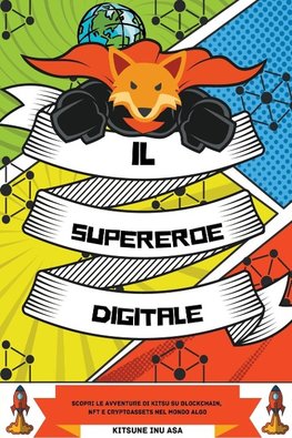 Il supereroe digitale