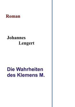 Die Wahrheiten des Klemens M.