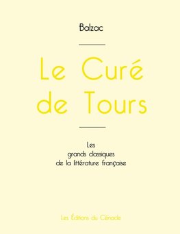 Le Curé de Tours de Balzac (édition grand format)