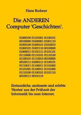 Die ANDEREN Computer 'Geschichten'.