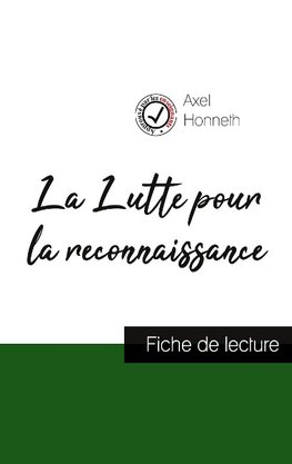 La Lutte pour la reconnaissance de Axel Honneth (fiche de lecture et analyse complète de l'oeuvre)