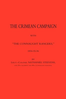 CRIMEAN CAMPAIGN WITH  OTHE CONNAUGHT RANGERS O 1854-55-56