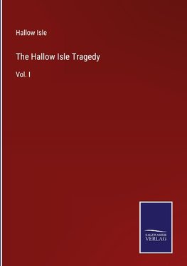 The Hallow Isle Tragedy