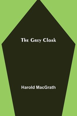 The Grey Cloak