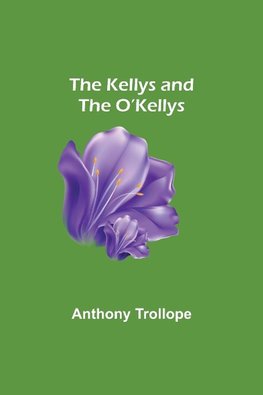 The Kellys and the O'Kellys