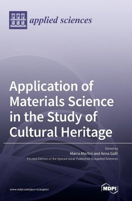 Application of Materials Science in the Study of Cultural Heritage