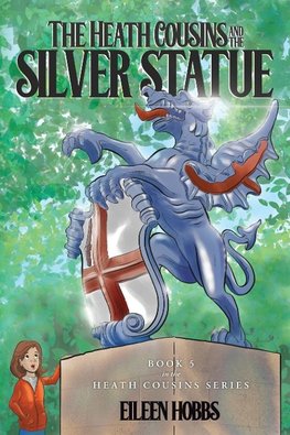 The Heath Cousins and the Silver Statue