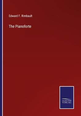 The Pianoforte