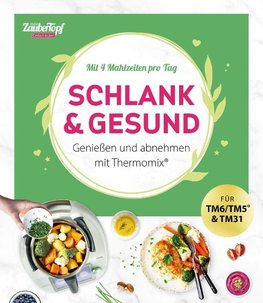 mein ZauberTopf Einfach lecker! Schlank & gesund