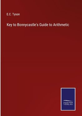 Key to Bonnycastle's Guide to Arithmetic