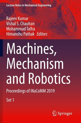 Machines, Mechanism and Robotics