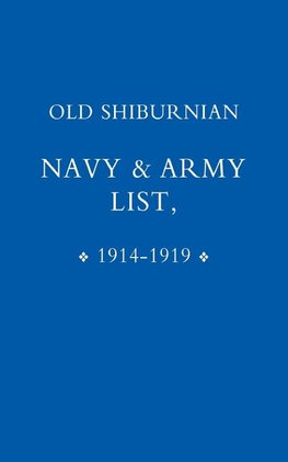 Old Shirburnian Navy and Army List (1914-18)