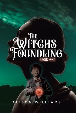 The Witch's Foundling