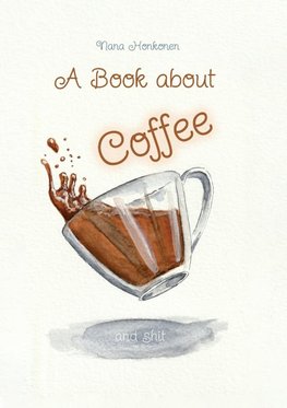 A book about Coffee and shit