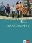 Découvertes 3. Cahier d'activites