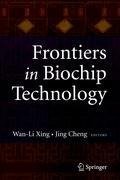 Frontiers in Biochip Technology