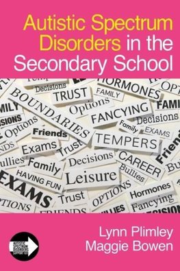 Autistic Spectrum Disorders in the Secondary School