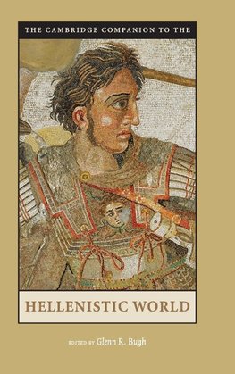 The Cambridge Companion to the Hellenistic             World