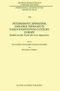 Heterodoxy, Spinozism, and Free Thought in Early-Eighteenth-Century Europe