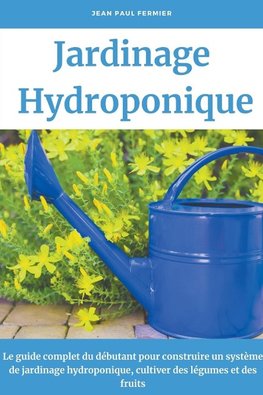 Jardinage hydroponique