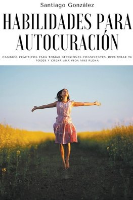 Habilidades para autocuración