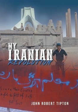 My Iranian Revolution