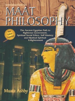 Introduction to Maat Philosophy