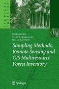 Sampling Methods, Remote Sensing and GIS Multiresource Forest Inventory