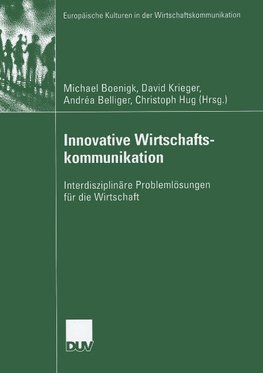 Innovative Wirtschaftskommunikation