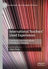 International Teachers¿ Lived Experiences