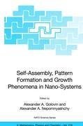 Self-Assembly, Pattern Formation and Growth Phenomena in Nano-Systems