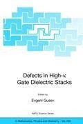 Defects in HIgh-k Gate Dielectric Stacks