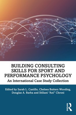 Building Consulting Skills for Sport and Performance Psychology