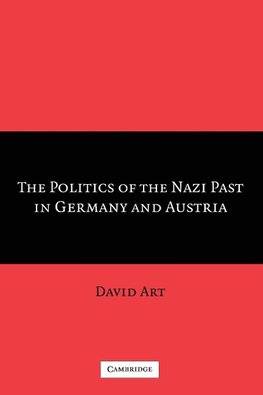 The Politics of the Nazi Past in Germany and             Austria