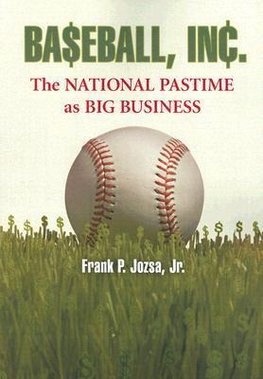 Jozsa, F:  Baseball, Inc.