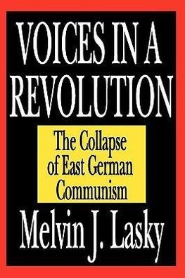 Lasky, M: Voices in a Revolution