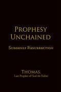 Prophesy Unchained