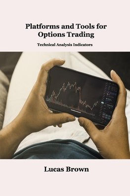Platforms and Tools for  Options Trading