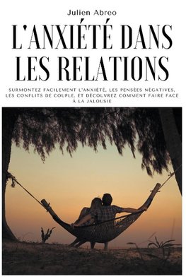 L'anxiété dans les relations