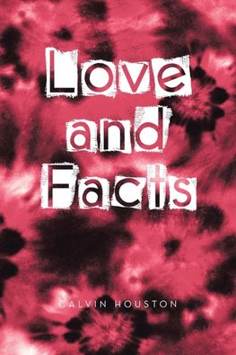 Love and Facts