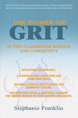 The Power of Grit in the Classroom, School  and Community