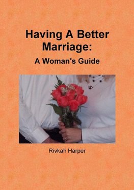 Having A Better Marriage