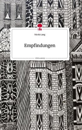 Empfindungen. Life is a Story - story.one