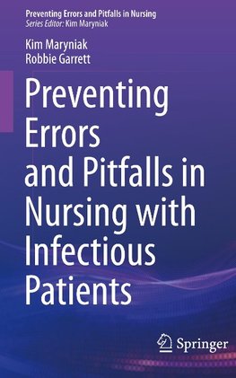 Preventing Errors and Pitfalls in Nursing with Infectious Patients